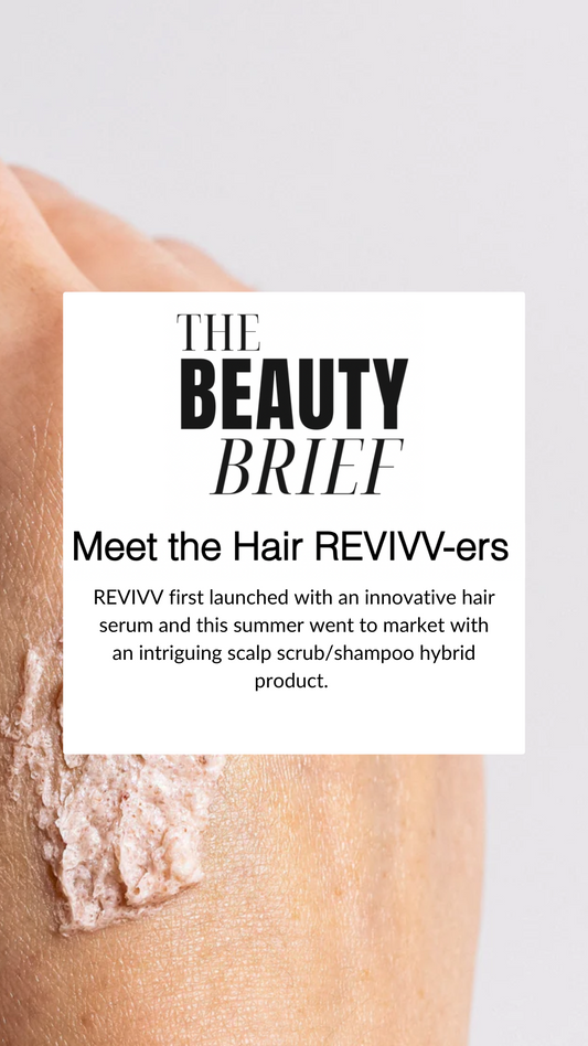 Revivv Featured in The Beauty Brief