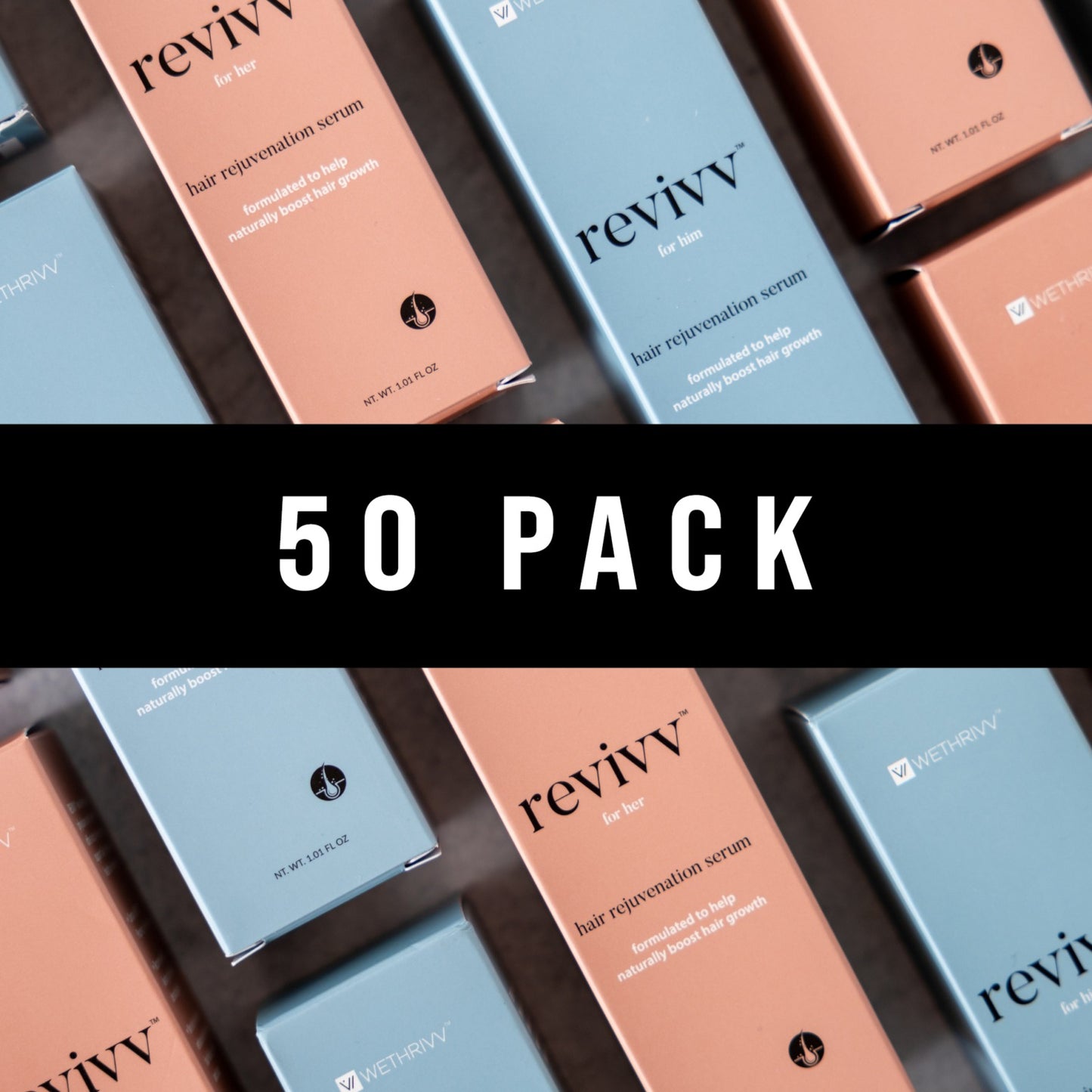 Revivv Hair Rejuvenation Serum - 50 Pack - $36 Per Bottle